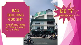 BÁN TÒA NHÀ GÓC 2MT HAI BÀ TRƯNG & TRẦN QUỐC TOẢN -Q3