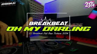 Download lagu DJ Oh My Darling Breakbeat Full Bass Terbaru 2024 | Viral Tiktok mp3