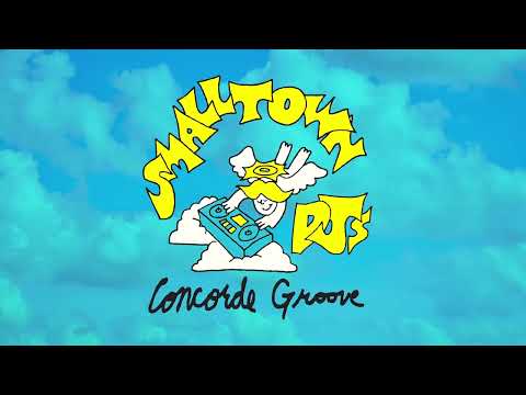 Concorde Groove  - Smalltown DJs