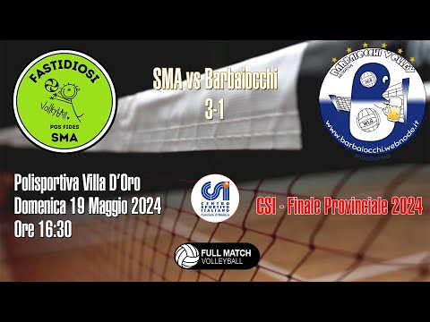 Volley - Finale Provinciale CSI - SMA 3-2 Barbaiocchi 19/05/2024 - FULLTIME