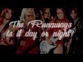 The Runaways - Is It Day or Night? (Lyrics)