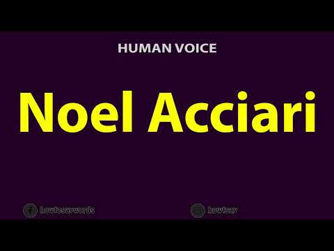 How to Pronounce Noel Acciari