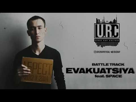 A5PECT - EVAKUATSIYA FEAT.  SPACE ( UZRAP )