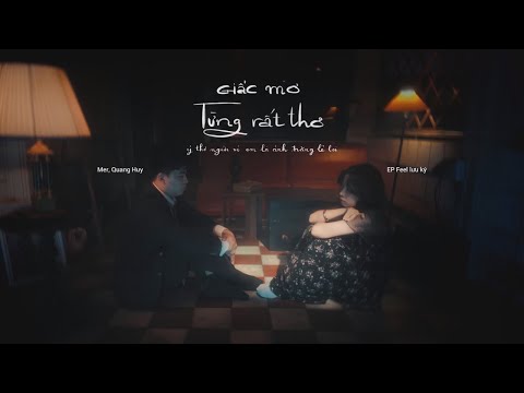 (official mv) giấc mơ từng rất thơ (ý thơ người ví em là ánh trăng lẻ loi...) / mer ft Quang Huy