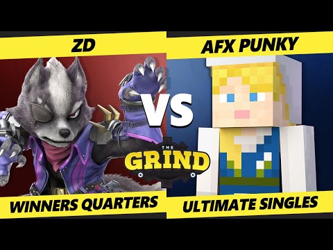 The Grind 190 Winners Quarters - ZD (Wolf, Fox) Vs. aFx Punky (Steve) Smash Ultimate - SSBU