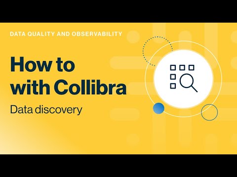 Collibra Data Quality & Observability demo: data discovery