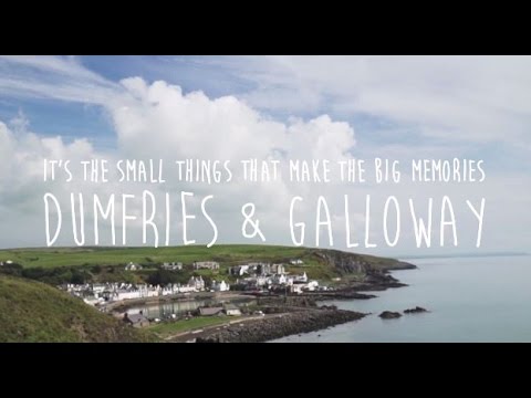 Little Things, Big Memories in Dumfries & Galloway