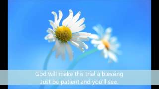 God Will Make This Trial a Blessing - Alexander J. Kemp