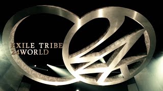 EXILE TRIBE / 24WORLD