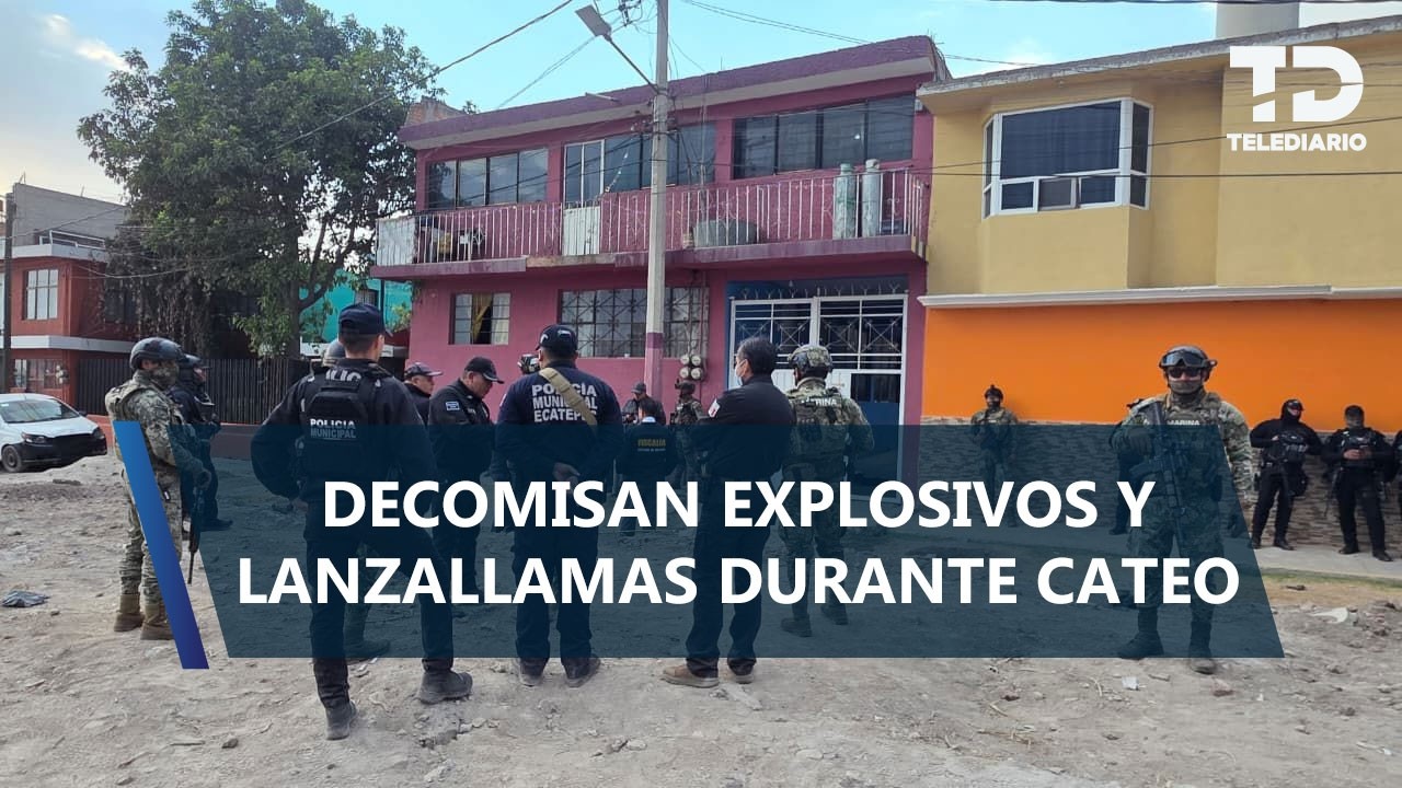 Aseguran explosivos, lanzallamas, réplicas de chalecos del Ejército tras cateo en Ecatepec