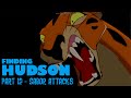 Finding Hudson Part 12 Sabor Attacks