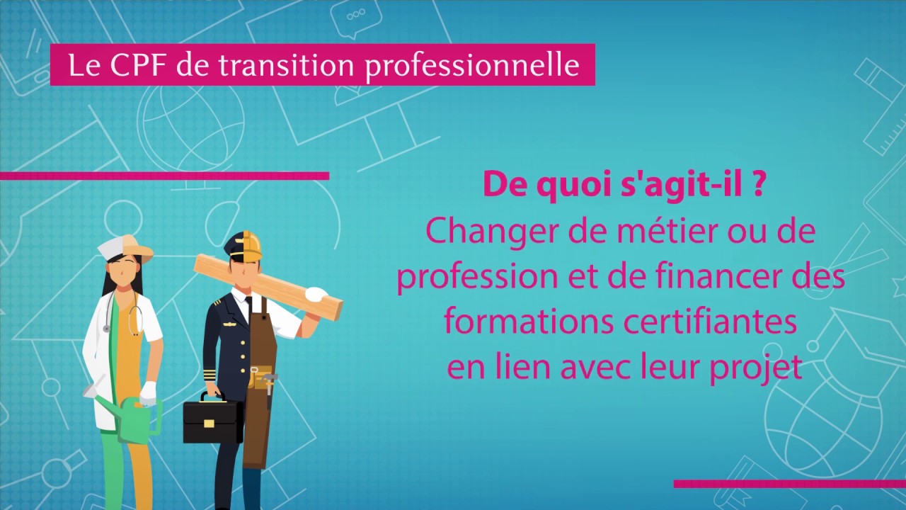 Comment être acteur de son projet professionnel ? : Le CPF de transition