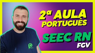 Aula de Português #2 SEEC RN