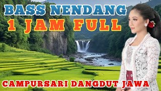 Download lagu 1 JAM FULL CAMPURSARI KOPLO DANGDUT - CAMPURSARI JAWA FULL BASS | LEMBUT BASS NENDANG mp3