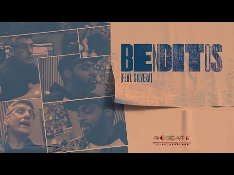 Resgate - BENDITOS [feat. Silvera] (Oficial Vídeo)