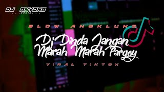 Download lagu Dj Dinda Jangan Marah Marah | Slow Angklung | Viral Tiktok ( dj anyong remix ) mp3 Download lagu Dj Dinda Jangan Marah Marah | Slow Angklung | Viral Tiktok ( dj anyong remix ) mp3