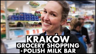 Krakow Grocery Shopping + Polish Milk Bar