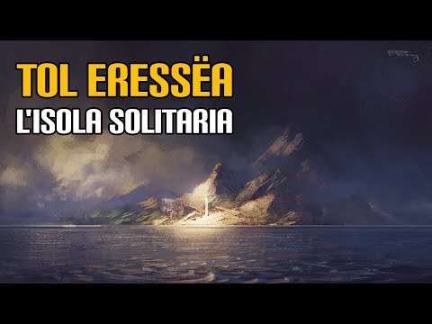 Tol Eressëa, l'Isola Solitaria
