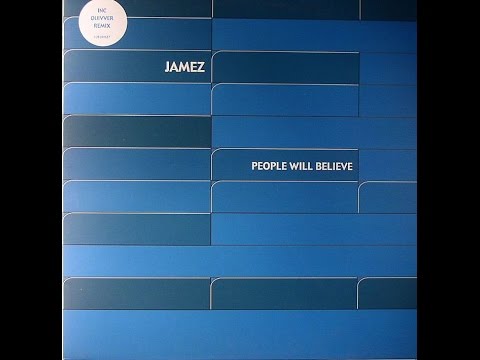 Jamez ‎– People Will Believe (Quivver's Big Bounce Mix)