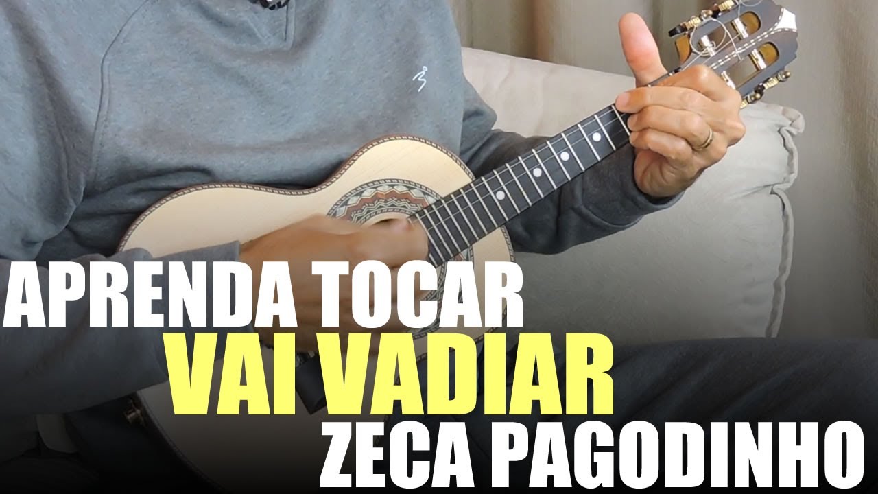 Aprenda Tocar no Cavaquinho a Música Vai Vadiar - Zeca Pagodinho - Professor Damiro
