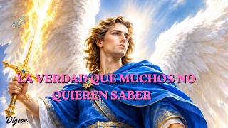 MENSAJE DEL ARCÁNGEL MIGUEL PARA HOY 💌 LA VERDAD QUE MUCHOS NO QUIEREN SABER - Enseñanza Espiritual