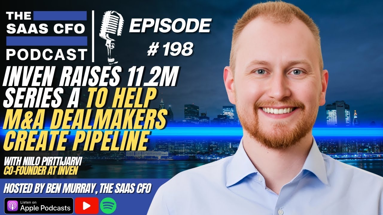 Inven Raises 11.2M Series A to Help M&amp;A Dealmakers Create Pipeline | The SaaS CFO | Inven AI