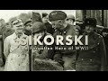 Sikorski The Forgotten Hero Of WWII Longer Version