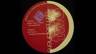 Atmosphere - Oblivion (Mark Deon Meets Atmosphere)