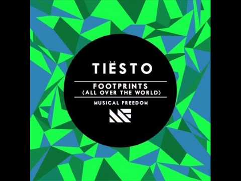 Tiesto feat. Andreas Moe  -- Footprints (All Over The World)