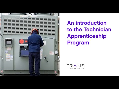 An introduction to the Technician Apprenticeship Program - Trane Technologies
