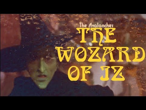 The Avalanches - The Wozard of Iz [Music Video]
