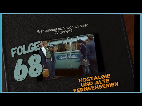 Könnt Ihr Euch noch daran erinnern? Nostalgie und alte Fernsehserien Teil 68 Kindheitserinnerungen