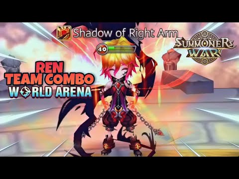 Ren Team Combo in World Arena Ep. 2 - Summoners War
