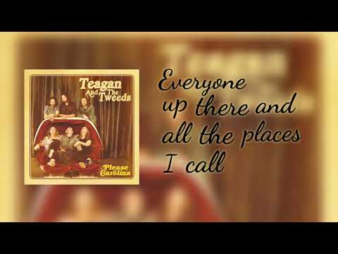 Teagan and the Tweeds - Please Carolina