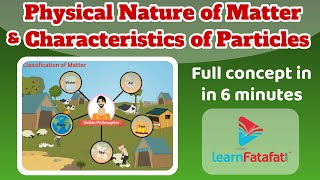 Class 9 Science Matter in our surroundings -Physical nature of matter & Characteristics of particles