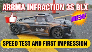 RC TRUCK ARRMA INFRACTION 3s BLX FIRST SPEED RUN AND DRIFTING