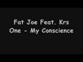 Fat Joe Feat. Krs One - My Conscience - Michael Jimenez Fat Joe Feat. Krs One - My Conscience