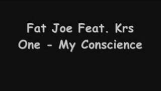 Fat Joe Feat. Krs One - My Conscience