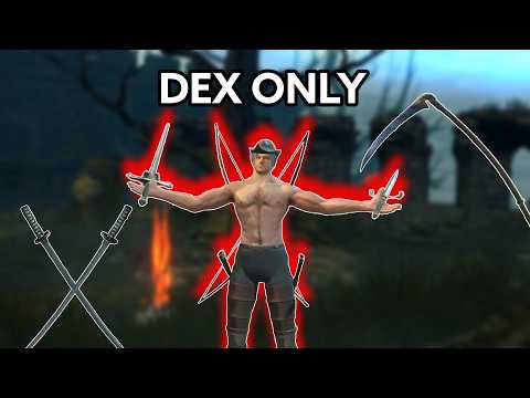 Dark Souls, but I only level DEX