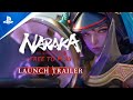 Naraka: Bladepoint - Launch Trailer | PS5 Games