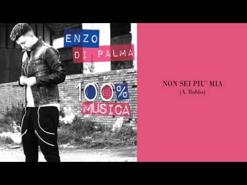 Enzo Di Palma - Non sei più mia