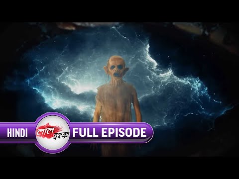 Laal Ishq | Ep. 119 | Vishambar ने Open किया Khagraaz World का Portal| & TV