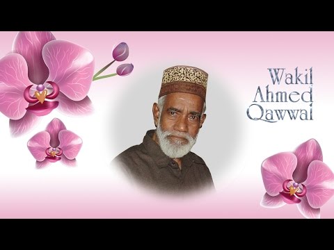 Allah Allah Jamale Vandari - Wakil Ahmed Qawwal