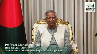 Chief Adviser's Message - Bangladesh Investment Summit 2025 | April 7-10 | Dhaka