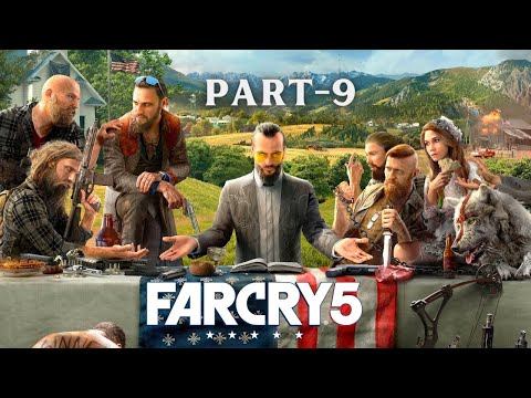 Far Cry 5 Gameplay Walkthrough Part 9 (full Gameplay)
