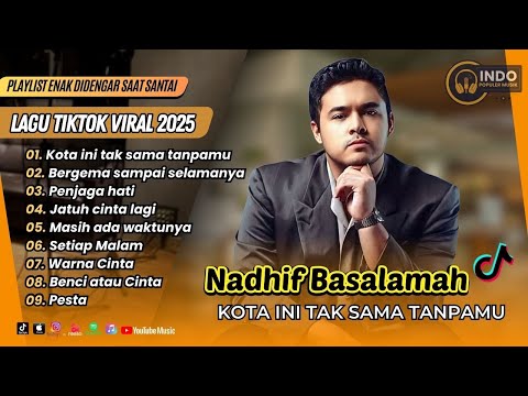 Nadhif Basalamah - KOTA INI TAK SAMA TANPAMU | BERGEMA SAMPAI SELAMANYA | PENJAGA HATI | POP VIRAL