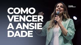 O segredo bíblico contra a ansiedade | Pra. Viviane Martinello