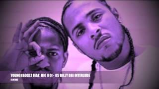 YOUNGBLOODZ -  85 BILLY DEE INTERLUDE [SLOW&#39;D N&#39; THROW&#39;D BY KILLROY]