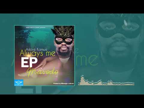 ASLOVE Kamwe-Mavodo( official audio)EP