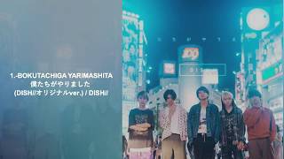 DISH// -Bokutachi ga yarimashita Album Spoiler